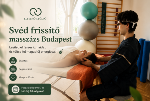 Svédmasszázs Budapest 11. kerület Móricz Zsigmond körtér Életerő Stúdió
